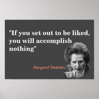 Affiche Citation de Margaret Thatcher sur le fait d'être a