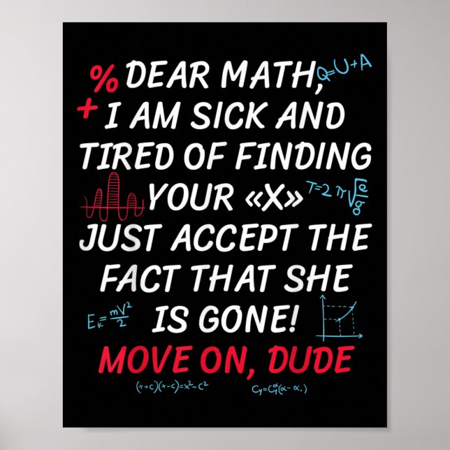 Affiche Citation de maths drôle Cher maths passe à autre c (Devant)