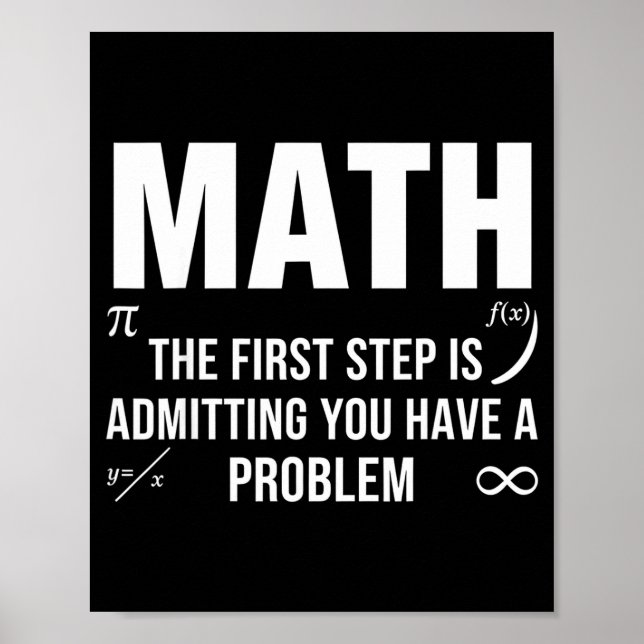 Affiche Citation de maths drôle la première étape admettan (Devant)