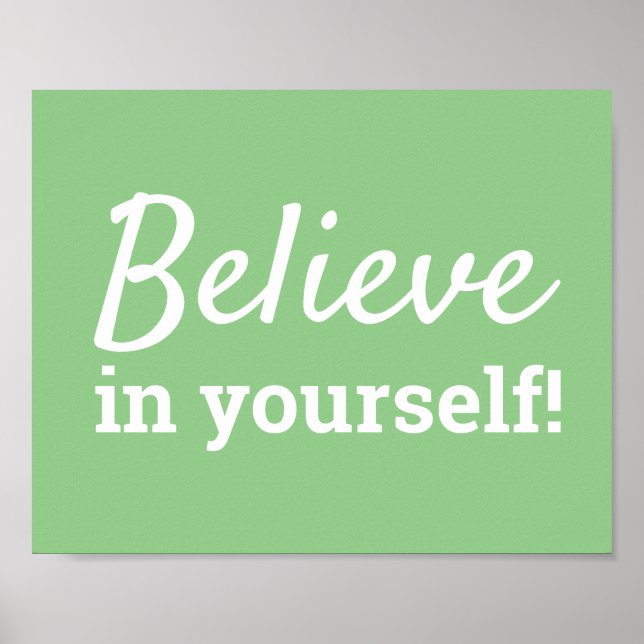 Affiche Citation de motivation Croyez en vous-même Vert (Devant)