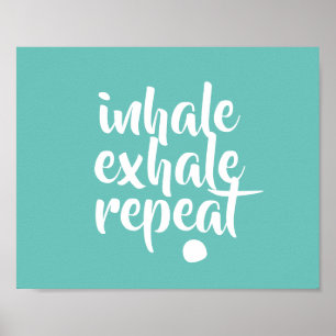 Affiche citation de motivation inhale exhale répétition tu