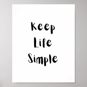 Affiche Citation de motivation pour simplifier la vie