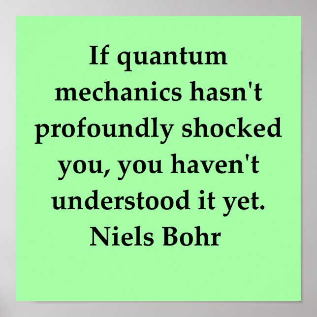 Affiche citation de neils bohr (Devant)