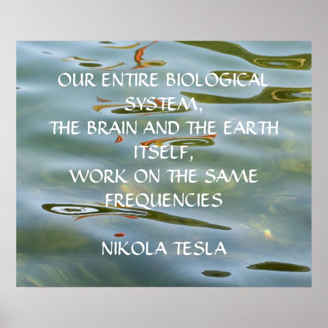 AFFICHE CITATION DE NIKOLA TESLA - MEMES FREQUENCES - (Devant)