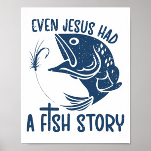 Affiche Citation de pêche Pêcheur Même Jésus avait un maga