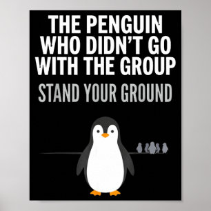 Affiche Citation de pingouin drôle penseur indépendant arc