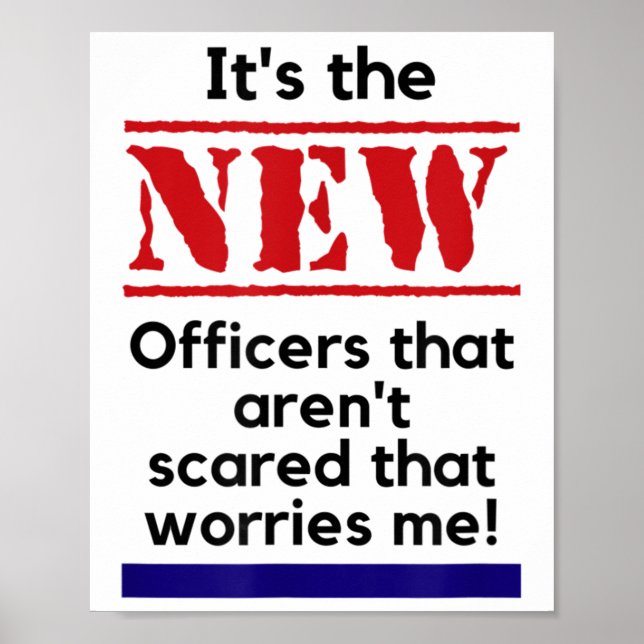 Affiche Citation de policier C'est les nouveaux agents qui (Devant)