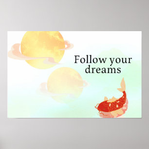 Affiche Citation de rêve de poisson Koï – « Suivez vos rêv