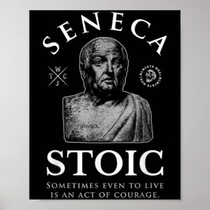 Affiche Citation de Seneca "acte de courage"