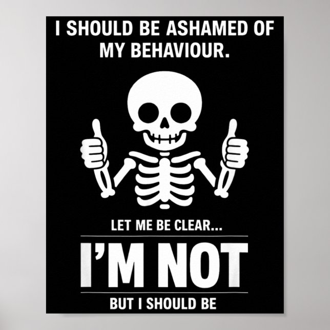 Affiche Citation de squelette drôle Sarcasme Humour noir A (Devant)