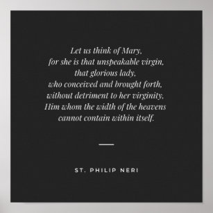 Affiche Citation de St Philip Neri - Virginité de la bienh
