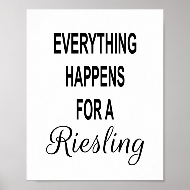 Affiche Citation de vin drôle TOUT ARRIVE POUR UN RIESLING (Devant)