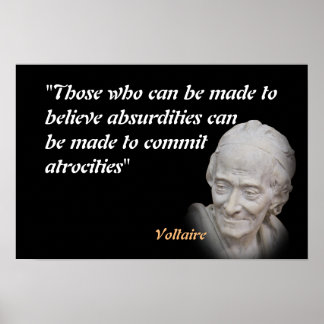 Affiche Citation de Voltaire sur les absurdités et les atr