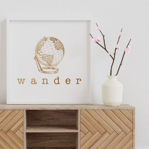 Affiche Citation de Wander Gold Globe pour les amateurs de