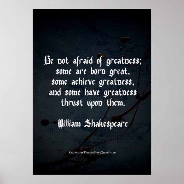 Affiche Citation de William Shakespeare - Grandeur (Devant)