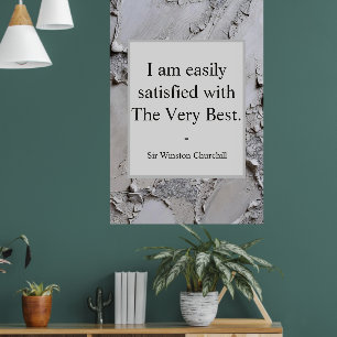 Affiche Citation de Winston Churchill ; La Toute Meilleure