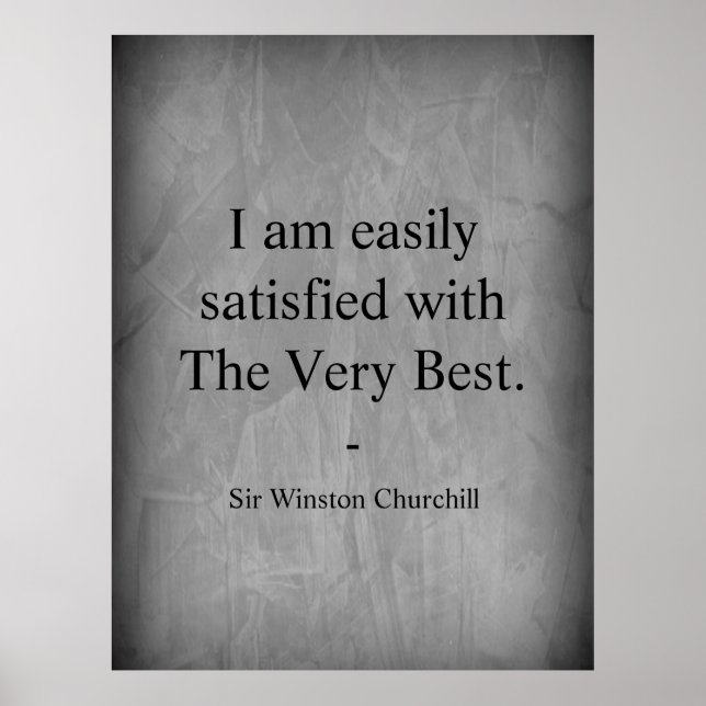Affiche Citation de Winston Churchill ; Le Très Mieux (Devant)