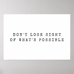 Affiche Citation d'encouragement noir blanc possible