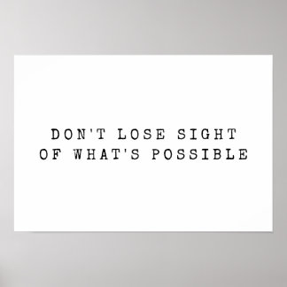 Affiche Citation d'encouragement noir blanc possible