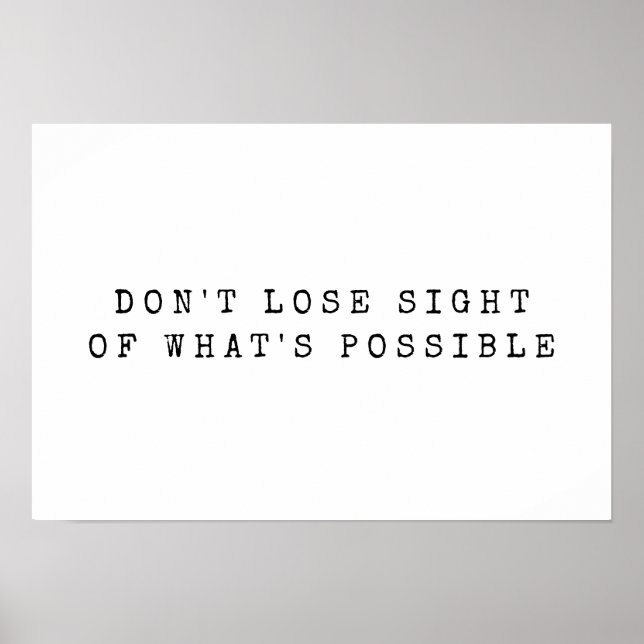 Affiche Citation d'encouragement noir blanc possible (Devant)