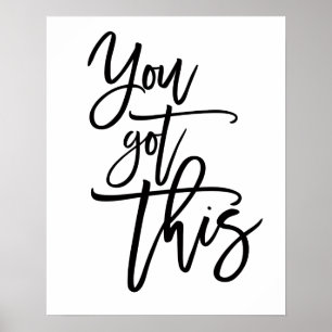 Affiche Citation d'encouragement noir You Got This