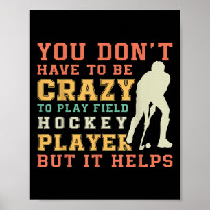 Affiche Citation d'équipe de hockey sur gazon drôle - Hock