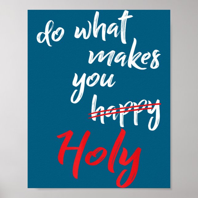 Affiche Citation d'humour saint heureux à faire (Devant)