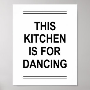 Affiche Citation drôle CETTE CUISINE EST FAITE POUR DANSER