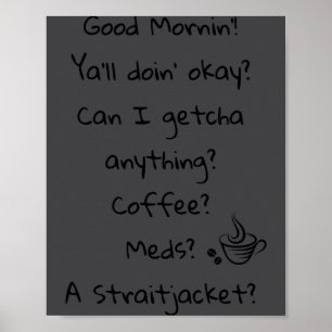 Affiche Citation drôle de bonne matinée café médicaments c