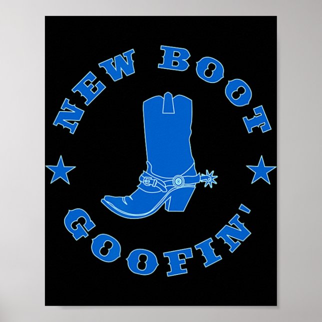 Affiche Citation drôle de bottes de cowboy de nouvelle bot (Devant)