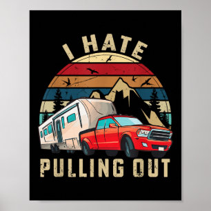 Affiche Citation drôle de camping-car campeur, je déteste 