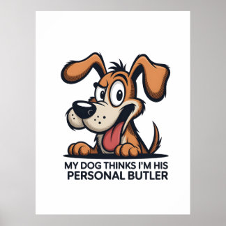 Affiche Citation drôle de chien majordome de dessin animé
