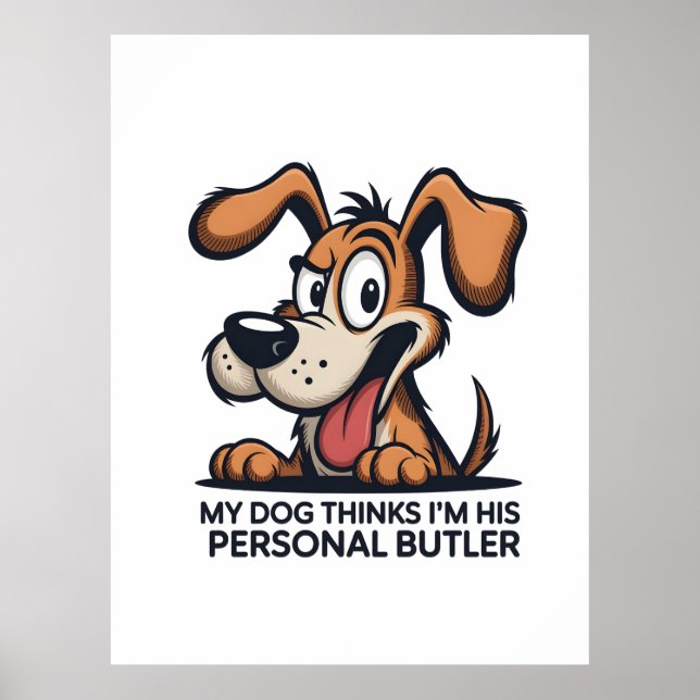 Affiche Citation drôle de chien majordome de dessin animé (Devant)