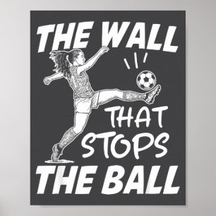 Affiche Citation drôle de défense de football - Le mur qui
