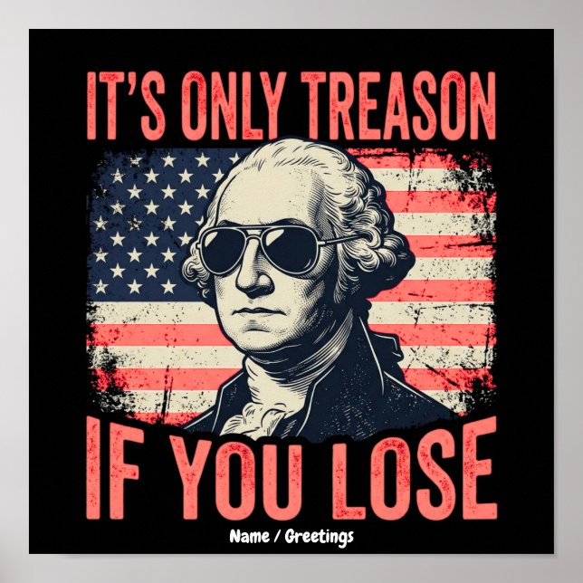 Affiche Citation drôle de George Washington sur la trahiso (Devant)