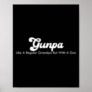 Affiche Citation drôle de grand-père Gunpa Républicain con