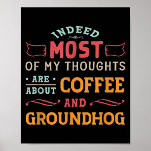 Affiche Citation drôle de Groundhog Day - Café Rétro Groun