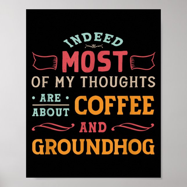 Affiche Citation drôle de Groundhog Day - Café Rétro Groun (Devant)