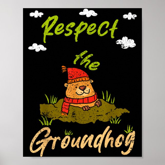 Affiche Citation drôle de jour de la marmotte Respectez la (Devant)