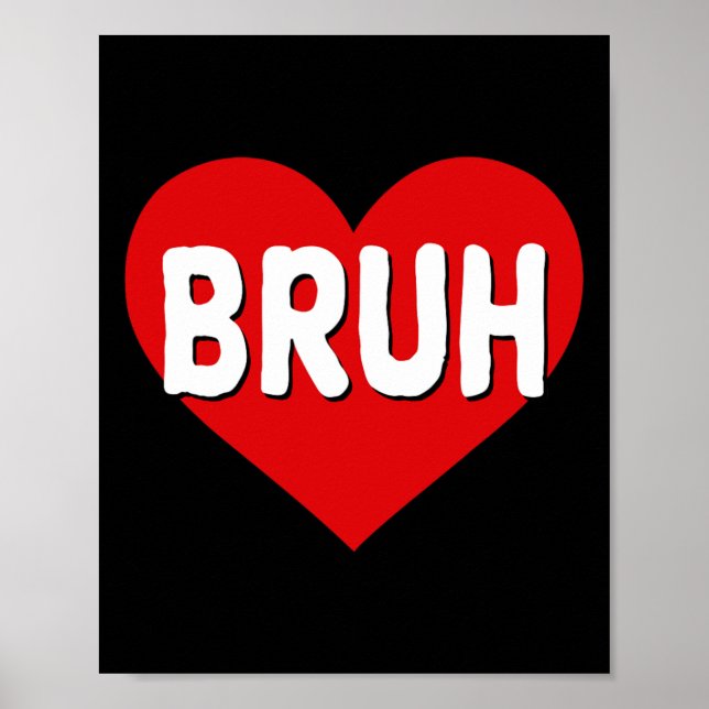Affiche Citation drôle de mème Bruh salutation de frère ad (Devant)
