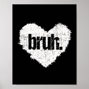 Affiche Citation drôle de mème Bruh Salutation de frère Ad