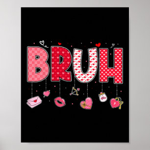 Affiche Citation drôle de mème Bruh salutation frère adole