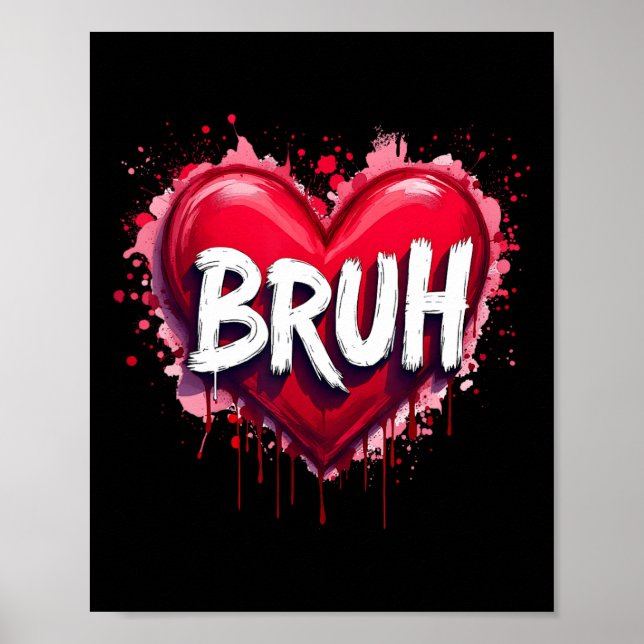 Affiche Citation drôle de mème Bruh salutation frère adole (Devant)