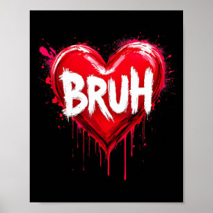 Affiche Citation drôle de mème Bruh salutation frère ados 