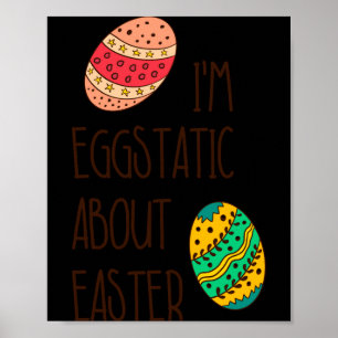 Affiche Citation drôle de Pâques eggstatique mignonne humo