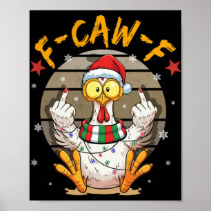 Affiche Citation drôle de poulet F-caw-f Coq drôle