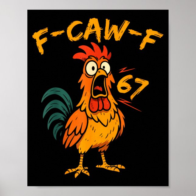 Affiche Citation drôle de poulet F-caw-f Coq Six Sept (Devant)