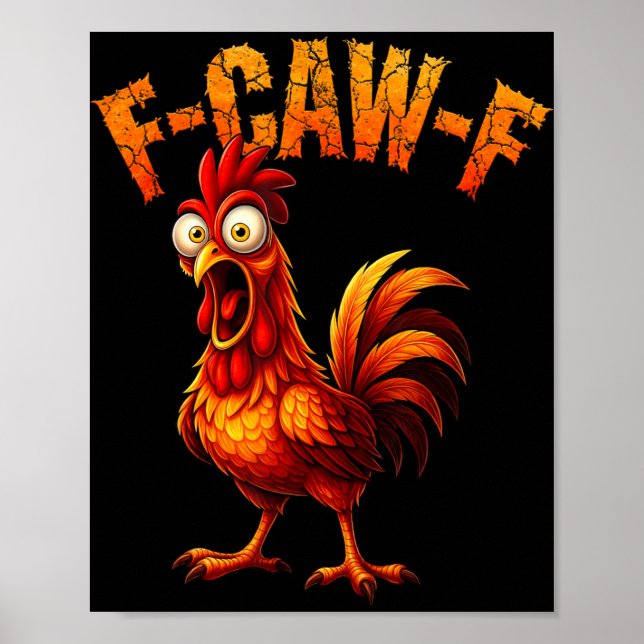 Affiche Citation drôle de poulet F-caw-f drôle Coq  (Devant)