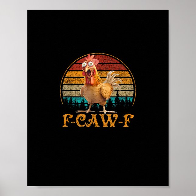 Affiche Citation drôle de poulet mème F-Caw-F (Devant)