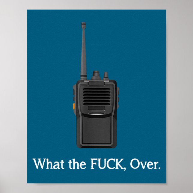 Affiche Citation drôle de talkie-walkie Wtf Over d'opérate (Devant)